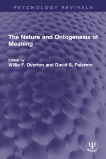 Image for The Nature and Ontogenesis of Meaning