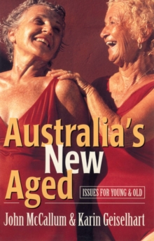 Image for Australia's New Aged: Issues for Young and Old