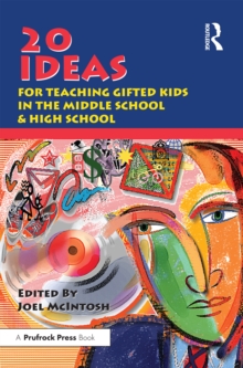 Image for 20 Ideas for Teaching Gifted Kids in the Middle School and High School