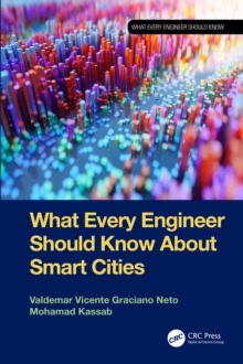 Image for What Every Engineer Should Know About Smart Cities