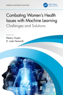Image for Combating Women's Health Issues With Machine Learning: Challenges and Solutions