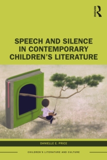 Image for Speech and Silence in Contemporary Children's Literature