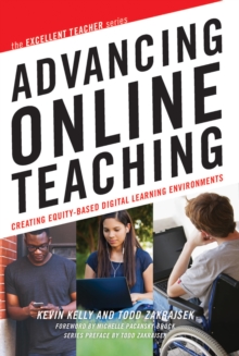 Image for Advancing Online Teaching: Creating Equity-Based Digital Learning Environments