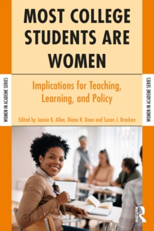 Image for Most college students are women: implications for teaching, learning, and policy