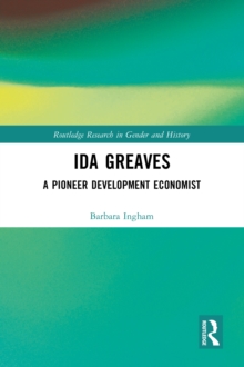 Image for Ida Greaves: a pioneer development economist
