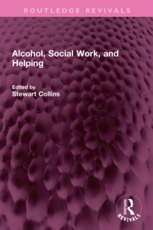 Image for Alcohol, Social Work, and Helping