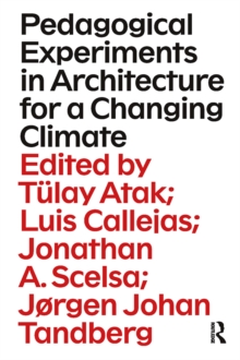 Image for Pedagogical Experiments in Architecture for a Changing Climate
