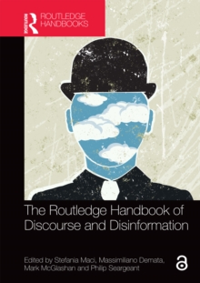 Image for The Routledge Handbook of Discourse and Disinformation