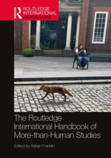 Image for The Routledge International Handbook of More-Than-Human Studies