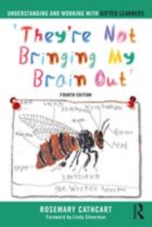 Image for Understanding and working with gifted learners  : 'they're not bringing my brain out'