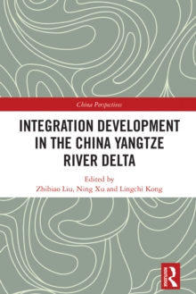 Image for Integration Development in the China Yangtze River Delta