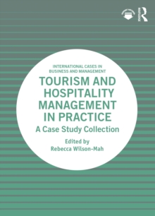 Image for Tourism and Hospitality Management in Practice: A Case Study Collection