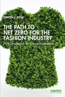 Image for The Path to Net Zero for the Fashion Industry: Five Strategies for Decarbonisation