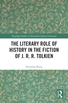 Image for The Literary Role of History in the Fiction of J.R.R. Tolkien