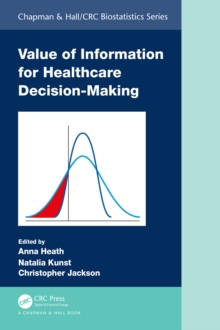 Image for Value of Information for Healthcare Decision-Making