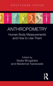 Image for Anthropometry: Human Body Measurements and How to Use Them