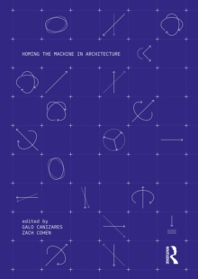 Image for Homing the Machine in Architecture