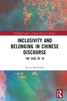 Image for Inclusivity and Belonging in Chinese Discourse: The Case of 'Ta'