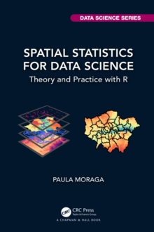 Image for Spatial Statistics for Data Science: Theory and Practice With R
