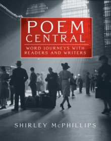 Image for Poem Central: Word Journeys With Readers and Writers