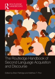 Image for The Routledge Handbook of Second Language Acquisition and Discourse