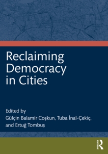 Image for Reclaiming Democracy in Cities