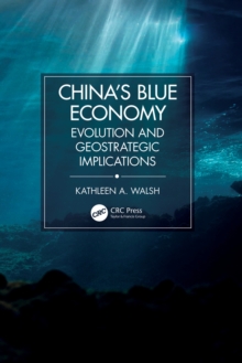 Image for China's Blue Economy: Evolution and Geostrategic Implications