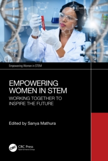 Image for Empowering Women in STEM: Working Together to Inspire the Future
