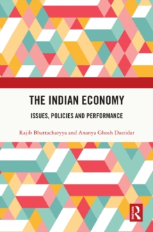 Image for The Indian Economy: Issues, Policies and Performance
