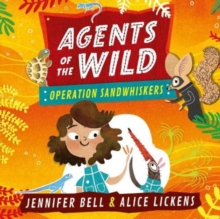 Image for Agents of the Wild: Operation Sandwhiskers : Agents of the Wild Book 3