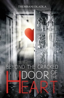 Image for Beyond the Cracked Door of the Heart