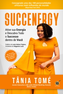 Image for Succenergy Ative Sua Energia E Descubra O Sucesso Dentro De Voce