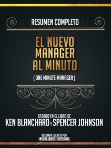 Image for Resumen Completo: El Nuevo Manager Al Minuto (One Minute Manager) - Basado En El Libro De Ken Blanchard Y Spencer Johnson