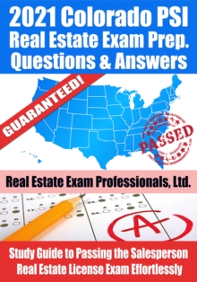 Image for 2021 Colorado PSI Real Estate Exam Prep Questions & Answers: Study Guide to Passing the Salesperson Real Estate License Exam Effortlessly
