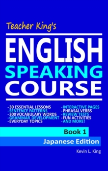 Image for Teacher King's English Speaking Course Book 1: Japanese Edition