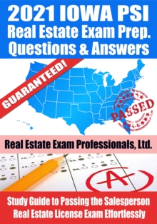 Image for 2021 Iowa PSI Real Estate Exam Prep Questions & Answers: Study Guide to Passing the Salesperson Real Estate License Exam Effortlessly