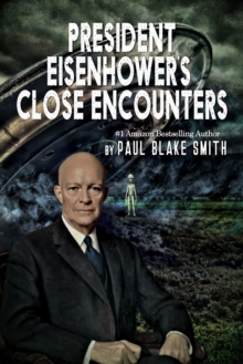 Image for President Eisenhower's Close Encounters