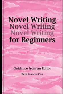 Image for Novel Writing for Beginners