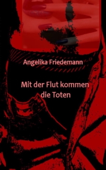 Image for Mit Der Flut Kommen Die Toten