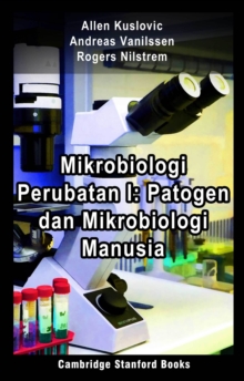 Image for Mikrobiologi Perubatan I: Patogen Dan Mikrobiologi Manusia