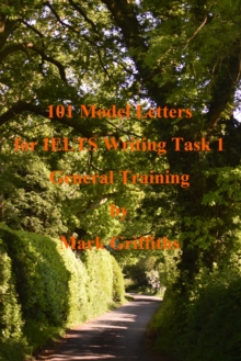Image for 101 Model Letters for IELTS Writing Task 1 General Training