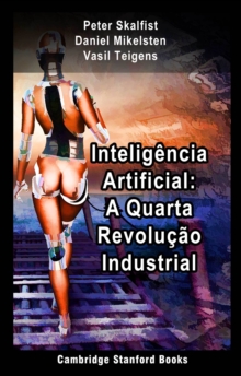 Image for Inteligencia Artificial: A Quarta Revolucao Industrial