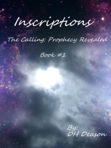 Image for Inscriptions: Calling the Prophecy Revealed