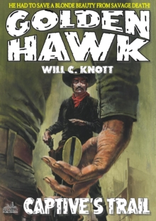 Image for Golden Hawk 8: Captive's Trail