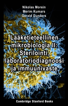 Image for Laaketieteellinen Mikrobiologia II: Sterilointi, Laboratoriodiagnoosi Ja Immuunivaste