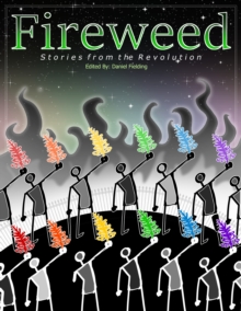 Image for Fireweed: Stories From the Revolution