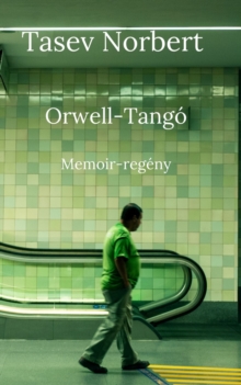 Image for Orwell-Tango: Memoir-Regeny