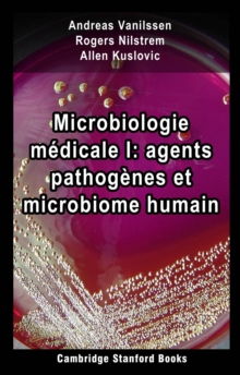 Image for Microbiologie Medicale I: Agents Pathogenes Et Microbiome Humain