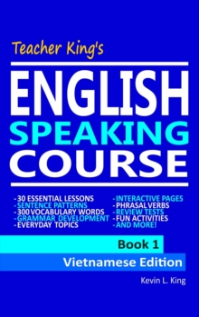 Image for Teacher King's English Speaking Course Book 1: Vietnamese Edition
