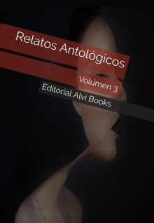 Image for Relatos Antologicos: Volumen 3